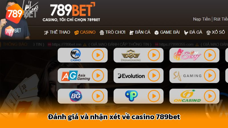 Đánh giá và nhận xét về casino 789bet